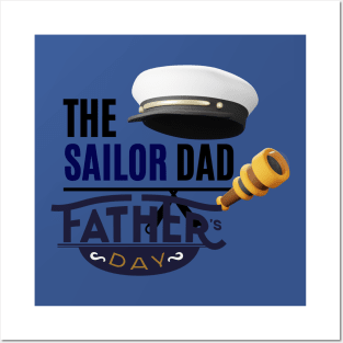 the sailor dad t shirt Posters and Art